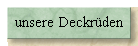 unsere Deckr�den